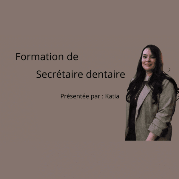 Programme Complet – Secrétariat Dentaire + Logiciels Dentaires